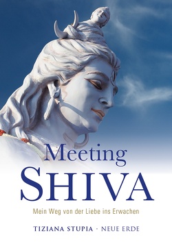 Meeting Shiva von Stupia,  Tiziana