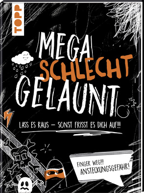 Mega schlecht gelaunt von Geier,  Tanja