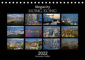 Megacity Hong Kong (Tischkalender 2022 DIN A5 quer) von Nadler M.A.,  Alexander