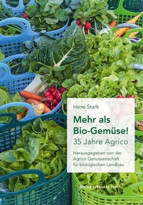 Mehr als Bio-Gemüse! von Stark Däster,  Irene