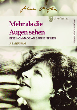 Mehr als die Augen sehen von Berning,  J.S.