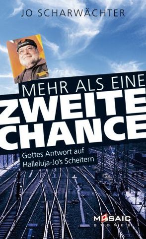 Mehr als eine zweite Chance von Baumann-Fuchs,  Jonas, Scharwächter,  Jo, Steinacker,  Hans