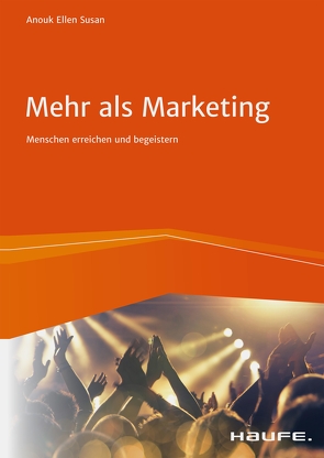 Mehr als Marketing von Susan,  Anouk Ellen