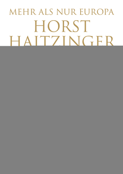 Mehr als nur Europa von Haitzinger,  Horst, Pausch,  Matthias