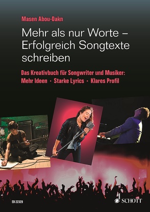 Mehr als nur Worte – Erfolgreich Songtexte schreiben von Abou-Dakn,  Masen