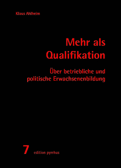 Mehr als Qualifikation von Ahlheim,  Klaus