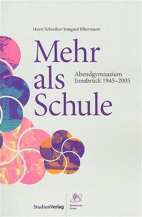 Mehr als Schule von Bibermann,  Irmgard, Schreiber,  Horst