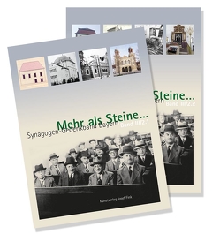 Mehr als Steine … Synagogen-Gedenkband Bayern von Dittscheid,  Hans-Christoph, Kraus,  Wolfgang, Schneider-Ludorff,  Gury