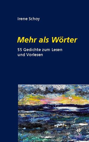 Mehr als Wörter von Schoy,  Irene