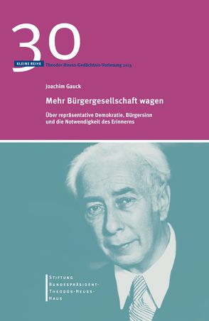 Mehr Bürgergesellschaft wagen von Gauck,  Joachim, Hertfelder,  Thomas, Stiftung-Bundespräsident-Theodor-Heuss-Haus