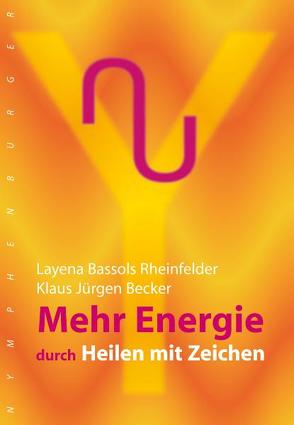 Mehr Energie von Bassols Rheinfelder,  Layena, Becker,  Klaus