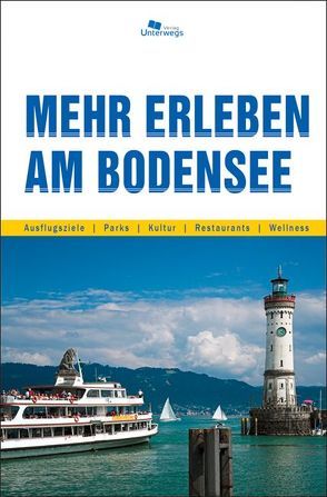 Mehr erleben am Bodensee von Klemann,  Manfred, Klemann,  Nico-Gabriel