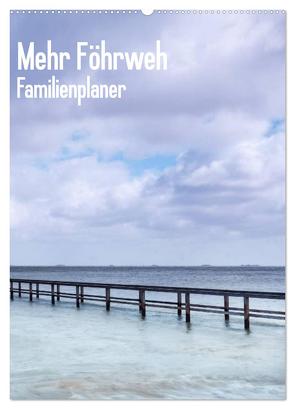 Mehr Föhrweh Familienplaner (Wandkalender 2024 DIN A2 hoch), CALVENDO Monatskalender von Articus,  Konstantin