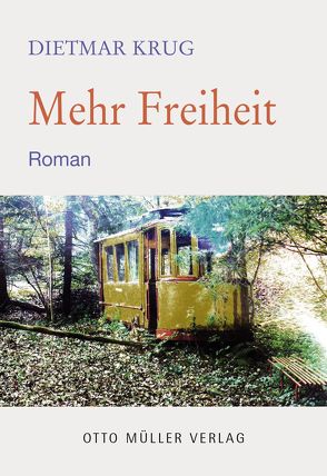 Mehr Freiheit von Krug,  Dietmar