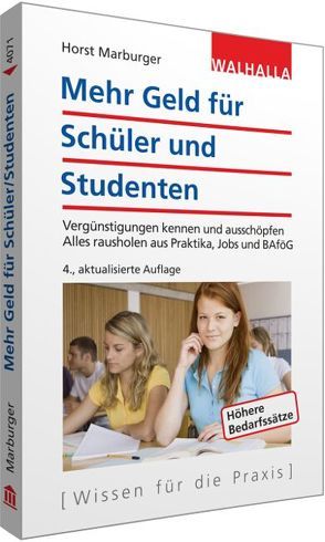 Mehr Geld für Schüler und Studenten von Marburger,  Horst