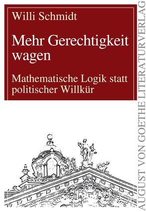 Mehr Gerechtigkeit wagen von Schmidt,  Willi
