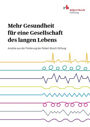 Mehr Gesundheit für eine Gesellschaft des langen Lebens