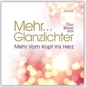 Mehr…Glanzlichter von Menani