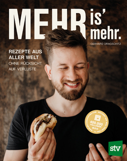 Mehr is‘ mehr von Dragschitz,  Gerhard