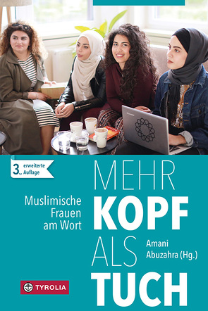 Mehr Kopf als Tuch von Abuzahra,  Amani, Derman,  Leyla, Gümüsay,  Kübra, Hamed,  Soufeina, Hammad,  Menerva, Hilscher,  Anja, Kücükgöl,  Dudu, Mocevic,  Haliemah, Mohamud,  Munira, Moumouni,  Fatima, Muratovic,  Kevser, Pargan,  Maisa, Shehadeh,  Nadia, Ulusoy,  Betül