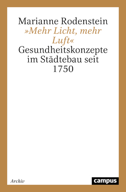 »Mehr Licht, mehr Luft« von Rodenstein,  Marianne