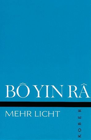 Mehr Licht von Bô Yin Râ