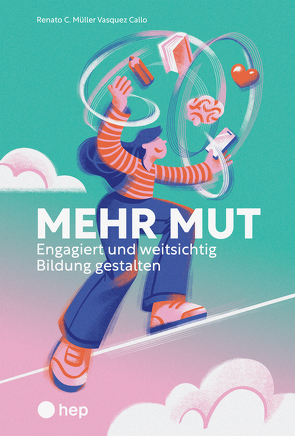 Mehr Mut (E-Book) von Müller Vasquez Callo,  Renato C