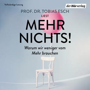 Mehr Nichts! von Esch,  Tobias