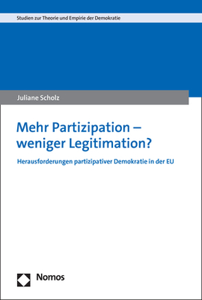 Mehr Partizipation – weniger Legitimation? von Scholz,  Juliane