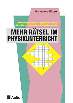 Mehr Rätsel im Physikunterricht von Rössel,  Hannelore