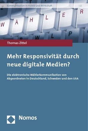 Mehr Responsivität durch neue digitale Medien? von Zittel,  Thomas