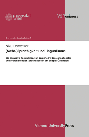 (Mehr-)Sprachigkeit und Lingualismus von de Cillia,  Rudolf, Dorostkar,  Niku, Gruber,  Helmut, Menz,  Florian