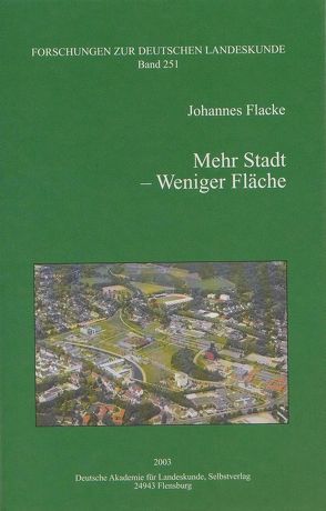 Mehr Stadt – Weniger Fläche von Flacke,  Johannes