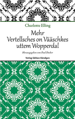 Mehr Vertellsches on Vääschkes uttem Wopperdal von Decker,  Paul, Elling,  Charlotte