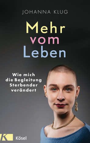 Mehr vom Leben von Klug,  Johanna