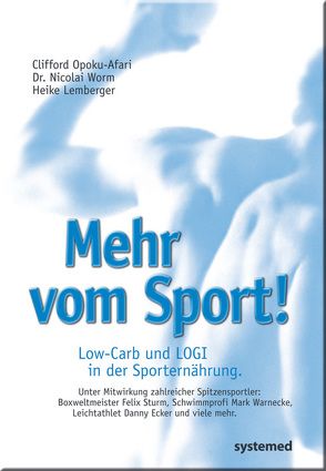 Mehr vom Sport von Lemberger,  Heike, Opoku-Afari,  Clifford, Worm,  Nicolai