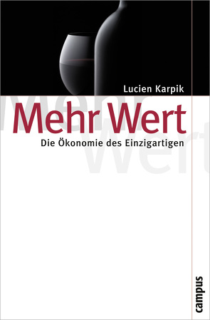 Mehr Wert von Beckert,  Jens, Karpik,  Lucien, Laugstien,  Thomas