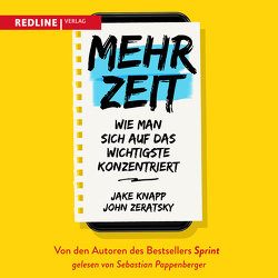 Mehr Zeit von Knapp,  Jake, Pappenberger,  Sebastian, Zeratsky,  John