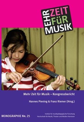 Mehr Zeit für Musik von Piening,  Hannes, Riemer,  Franz