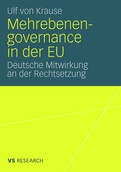 Mehrebenengovernance in der EU von von Krause,  Ulf