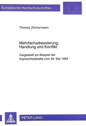 Mehrfachadressierung, Handlung und Konflikt von Zimmermann,  Thomas