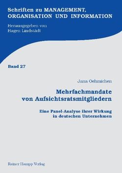 Mehrfachmandate von Aufsichtsratsmitgliedern von Oehmichen,  Jana