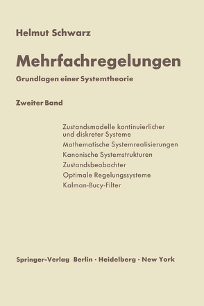 Mehrfachregelungen. Grundlagen einer Systemtheorie von Schwarz,  Helmut