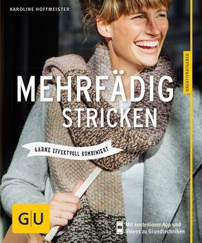 Mehrfädig stricken von Hoffmeister,  Karoline