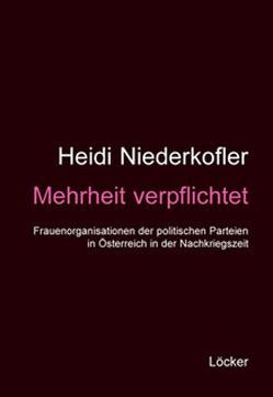 Mehrheit verpflichtet von Niederkofler,  Heidi