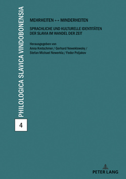 Mehrheiten – Minderheiten von Kretschmer,  Anna, Neweklowsky,  Gerhard, Newerkla,  Stefan Michael, Poljakov,  Fedor B