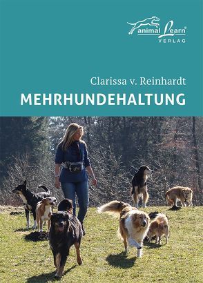 Mehrhundehaltung von Reinhardt,  Clarissa von