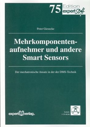 Mehrkomponentenaufnehmer und andere Smart Sensors von Giesecke,  Peter