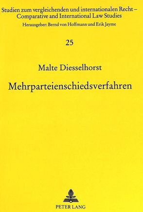 Mehrparteienschiedsverfahren von Dießelhorst,  Malte