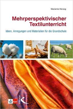 Mehrperspektivischer Textilunterricht von Herzog,  Marianne